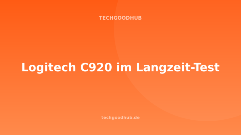 Logitech C920 im Langzeit-Test: Lohnt der Klassiker noch in 2026?