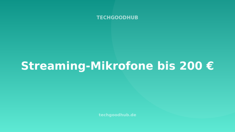 Die besten Streaming-Mikrofone bis 200 Euro im direkten Vergleich