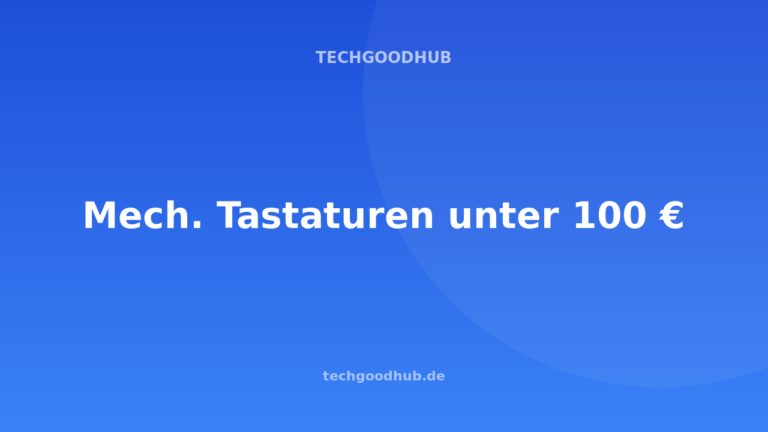 Mechanische Tastaturen unter 100 Euro: Fünf Modelle im Vergleich