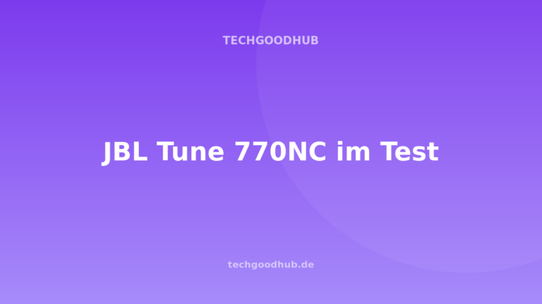 JBL Tune 770NC im Langzeit-Test: ANC-Kopfhörer für 100 Euro