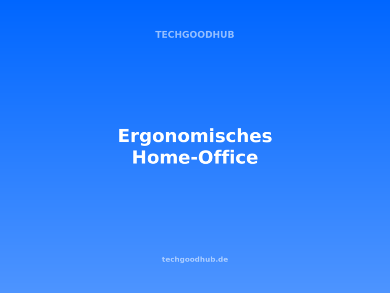 Ergonomisches Home-Office: 5 Hardware-Upgrades mit echtem Effekt