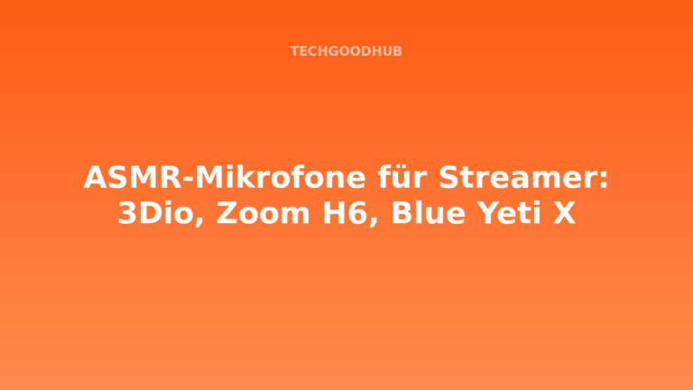 ASMR-Mikrofone für Streamer: 3Dio, Zoom H6, Blue Yeti X