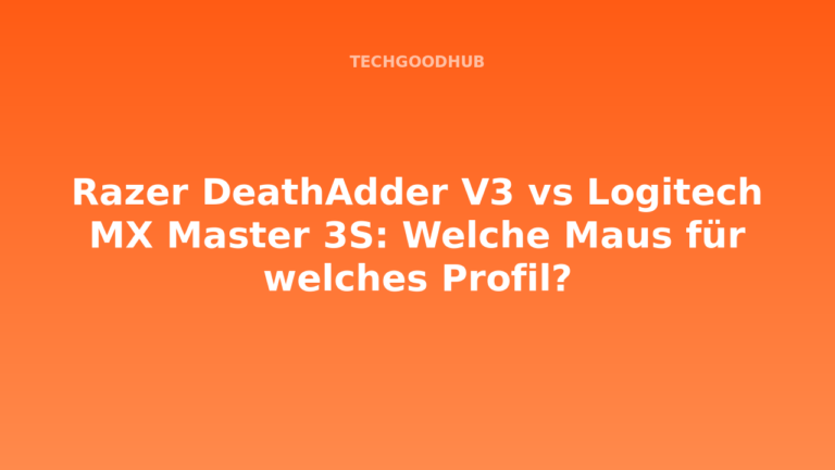 Razer DeathAdder V3 vs Logitech MX Master 3S: Welche Maus für welches Profil?