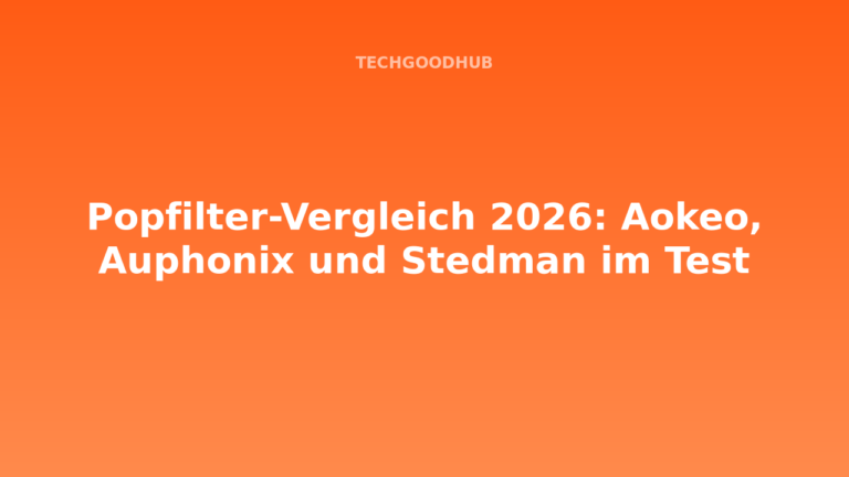 Popfilter-Vergleich 2026: Aokeo, Auphonix und Stedman im Test